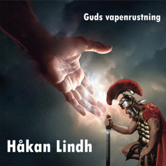 Håkan Lindh - Guds vapenrustning