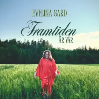 Evelina Gard - Framtiden är vår - CD