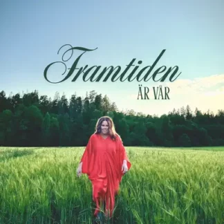 Framtiden är vår - Noter - Evelina Gard
