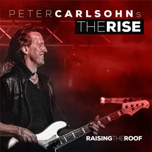 Peter Carlsohn's The Rise - Raising the Roof - Vinyl